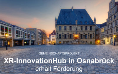 Niedersachsen fördert Gemeinschaftsprojekt „XR-InnovationHub“